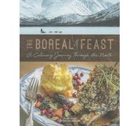 The Boreal Feast: A Culinary Journey Through the North