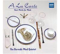The Borealis Wind Quintet - A La Carte - Short Works for Winds (2005 Grammy Award Nominee)