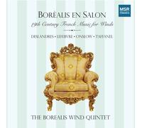 The Borealis Wind Quintet - Borealis En Salon: 19th Century French Music for Winds