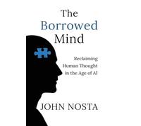 The Borrowed Mind: Reclaiming Human Thought in the Age of AI