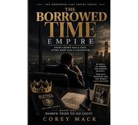 THE BORROWED TIME EMPIRE: EVERY CROWN HAS A COST. EVERY DEBT HAS A COLLECTOR.