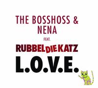 The Bosshoss & Nena feat. Rubbeldiekatz - L.O.V.E.(2-Track)