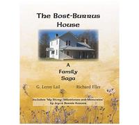 The Bost-Burrus House: A Family Saga