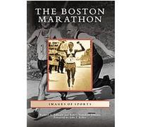 The Boston Marathon, Images of Sports Series Richard A. Johnson, Robert Hamilton Johnson (Auteur)