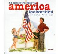 The Boston Pops Orchestra: America The Beautiful