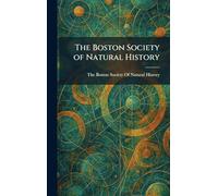 The Boston Society of Natural History