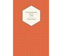 The Bostonians Vol. Ii. (1886)