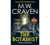 The Botanist: a gripping new thriller from The Sunday Times bestselling author