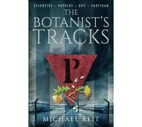 The Botanist's Tracks (Beyond The Tracks)