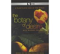 The Botany of Desire