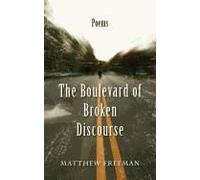 The Boulevard Of Broken Discourse