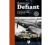 The Boulton-Paul Defiant: A Technical Guide