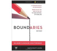 The Boundaries Bible Study Participant's Guide---Revised