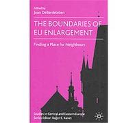 The Boundaries of EU Enlargement, Studies in Central and Eastern Europe