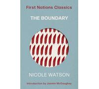The Boundary: First Nations Classics