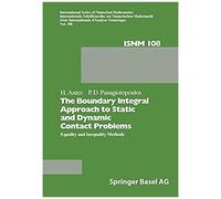 The Boundary Integral Approach To Static And Dynamic Contact Problems