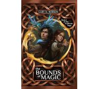 The Bounds of Magic (Tryllevær Saga)