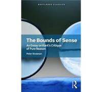 The Bounds of Sense by Peter Strawson Inconnu (Auteur)