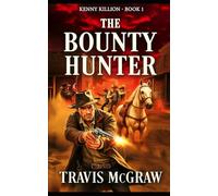 The Bounty Hunter: Classic Western
