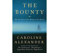 The Bounty: The True Story of the Mutiny on the Bounty