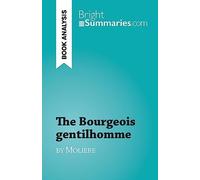 The Bourgeois gentilhomme: by Molière