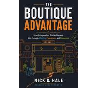 The Boutique Advantage: How Independent Studio Owners Win Through Identity, Experience, and Economics