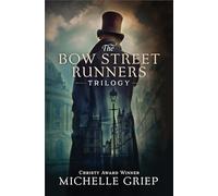 The Bow Street Runners Trilogy
