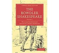 The Bowdler Shakespeare, Cambridge Library Collection - Literary Studies William Shakespeare (Auteur)