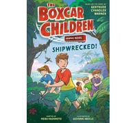 The Boxcar Children: Shipwrecked! Graphic Novel - Gertrude Chandler Warner - Random House Books for Young Readers - ebook (ePub) - Livre