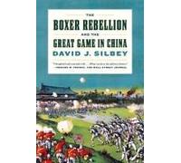 The Boxer Rebellion and the Great Game in China