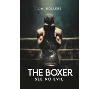 THE BOXER: SEE NO EVIL