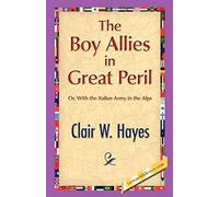 The Boy Allies In Great Peril