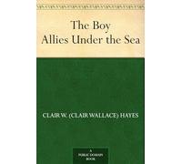 The Boy Allies Under the Sea