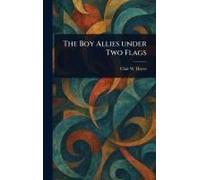 The Boy Allies Under Two Flags