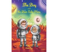 The Boy And The Bear Take Mars