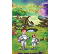 The Boy And The Bear's Cosmic Adventure