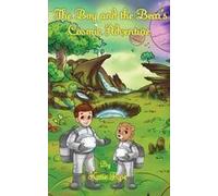 The Boy And The Bear's Cosmic Adventure