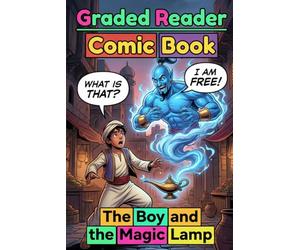 The Boy and the Magic Lamp: Visual Comic Graded Reader - A1-A2 CEFR Self-Study Adult ESL Beginner English Stories: A Graded Reader for Adult Learners ... Learning - Self-Paced Easy Reading Practice.