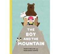 The Boy and the Mountain by Marianna Coppo Marianna Coppo (Auteur)