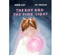 The Boy and the Pink Light