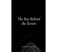 The boy behind the screen