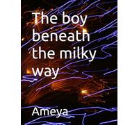 The boy beneath the milky way