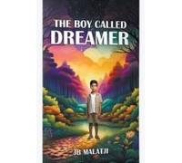 The Boy Called Dreamer