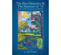 The Boy Detective & The Summer Of 74