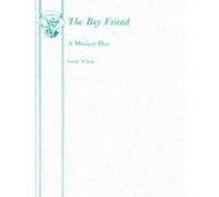 The Boy Friend - A Musical Play: Libretto (Acting Edition) Wilson, Sandy (Auteur)