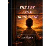 THE BOY FROM ORPHANAGE