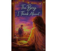 The Boy I Think about: when you love someone who is not yours