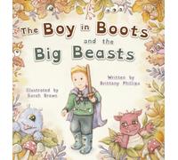 The Boy in Boots and the Big Beasts