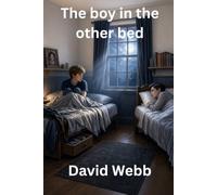 The boy in the other bed