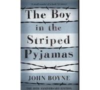 John Boyne – The Boy in the Striped Pyjamas – Poche